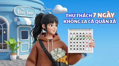 THỬ THÁCH 7 NGÀY KHÔNG LA CÀ QUÁN XÁ