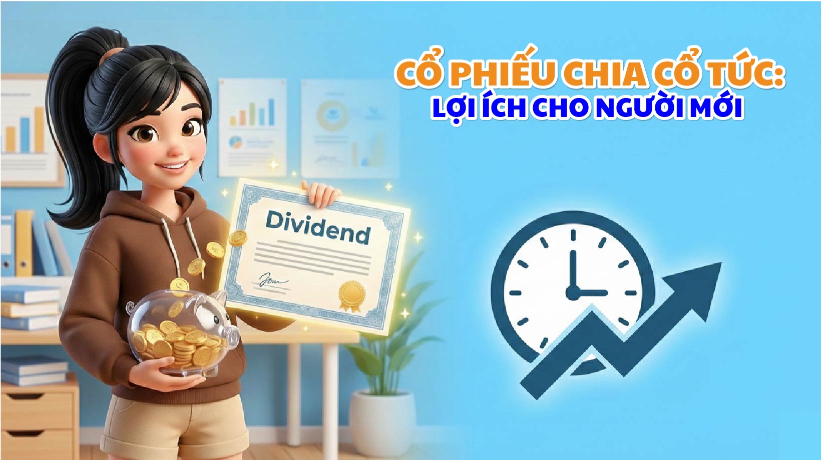 Cổ phiếu chia cổ tức: lợi ích cho người mới