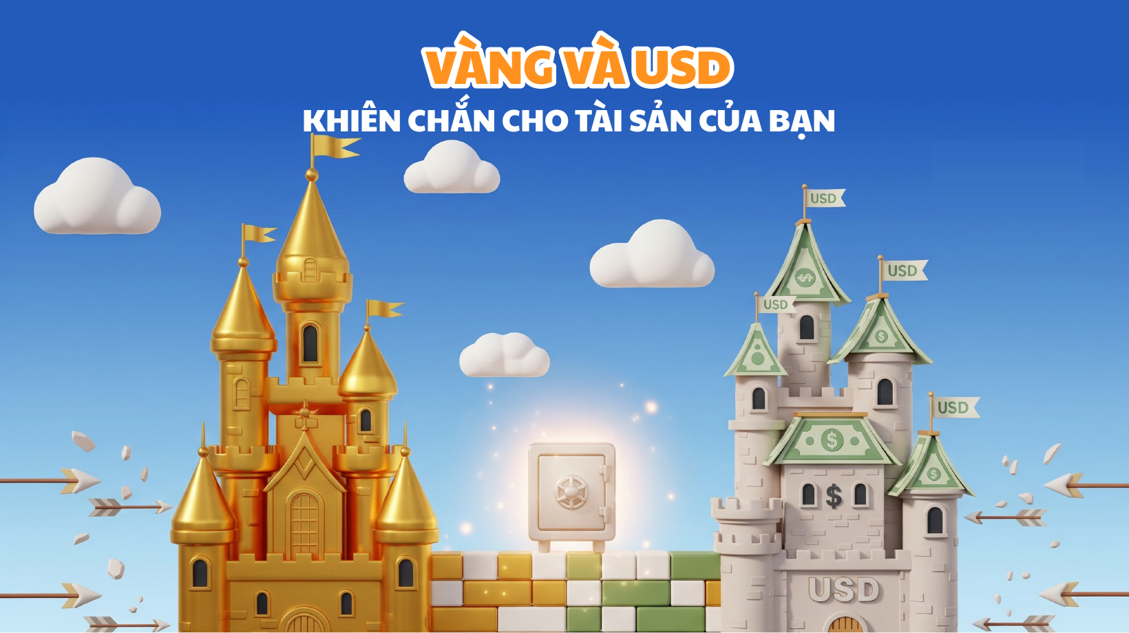 VÀNG VÀ USD: KHIÊN CHẮN CHO TÀI SẢN CỦA BẠN